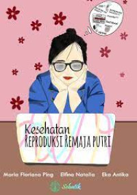 Image of Kesehatan Reproduksi Remaja Putri