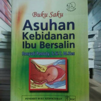 Image of Buku Saku Asuhan Kebidanan Ibu Bersalin