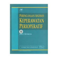 Image of Perencanaan Asuhan Keperawatan Perioperatif = Perioperative Nursing Care Planning