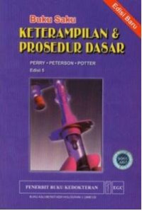 Image of Buku Saku Keterampilan dan Prosedur Dasar Edisi 5  = Pocket Guide to basic Skills and Procedures