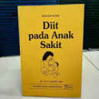 Image of Seri Gizi Klinik; Diit Pada Anak Sakit