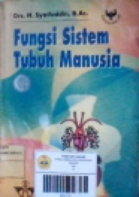 Image of Fungsi Sistem Tubuh Manusia