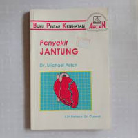 Image of Buku Pintar Kesehatan ; Penyakit Jantung