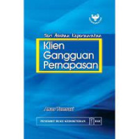 Image of Seri Asuhan Keperawatan; Klien Gangguan Pernapasan