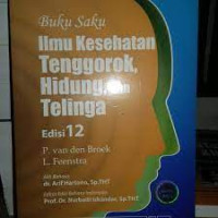 Image of Buku Saku; Ilmu Kesehatan Tenggorok, Hidung, dan Telinga Edisi 12