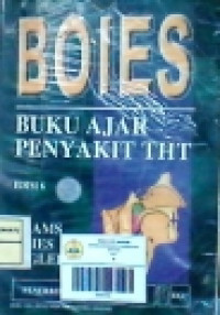 Image of BOIES Buku Ajar Penyakit THT = BOIES Fundamentals Of Otolaryngologi Edisi 6