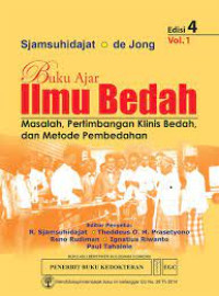 Image of Buku Ajar Ilmu Bedah; Masalah, Pertimbangan Klinis Bedah, dan Metode Pembedahan Edisi 4 Vol 1