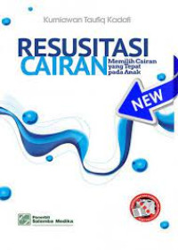 Image of Resusitasi Cairan; Memilih Cairan Yang Tepat Pada Anak