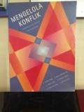 Mengelola Konflik; Ketrampilan Dan Strategi Untuk Bertindak
