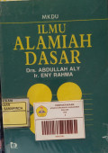 MKDU Ilmu Alamiah Dasar ; Sesuai dengan GBPP IAD Konsorsium MKDU Dirjen Perguruan Tinggi Depdikbud dan Depag Jakarta Untuk Perguruan tinggi Negeri dan Swasta Seluruh Indonesia