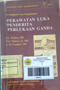 Perawatan Luka = Wound Care
Penderita Perlukaan Ganda = The Multiple Injured Patient Edisi 2 Image of Perawatan Luka = Wound Care
Penderita Perlukaan Ganda = The Multiple Injured Patient Edisi 2