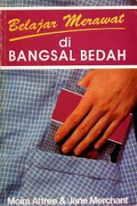 Belajar Merawat Di Bangsal Bedah = Learning to Care on the Surgical Ward Image of Belajar Merawat Di Bangsal Bedah = Learning to Care on the Surgical Ward