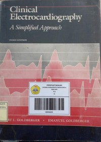 Clinical Electrocardiography; A Simplified Approach Ed.3 Image of Clinical Electrocardiography; A Simplified Approach Ed.3