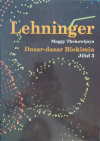 Dasar- Dasar Biokimia Jilid 3 Image of Dasar- Dasar Biokimia Jilid 3