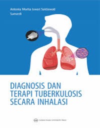 Diagnosis dan terapi tuberkulosis secara Inhalasi Image of Diagnosis dan terapi tuberkulosis secara Inhalasi