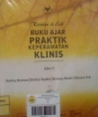 Kozier & ERB Buku Ajar Praktik Keperawatan Klinis Edisi 5 Image of Kozier & ERB Buku Ajar Praktik Keperawatan Klinis Edisi 5