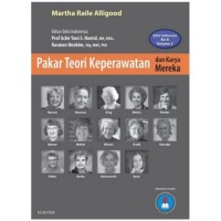 Pakar Teori Keperawatan dan Karya Mereka Volume 2 Edisi 8 Image of Pakar Teori Keperawatan dan Karya Mereka Volume 2 Edisi 8