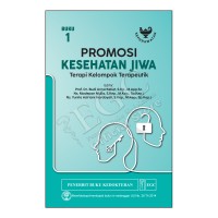 Promosi Kesehatan Jiwa; terapi kelompok terapeutik Image of Promosi Kesehatan Jiwa; terapi kelompok terapeutik