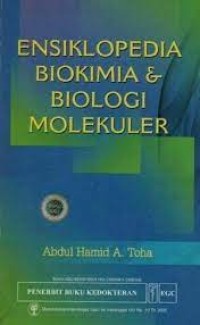 Ensiklopedia Biokimia & Biologi Molekuler Image of Ensiklopedia Biokimia & Biologi Molekuler