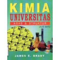 Eksemplar yang tidak tersedia Image of Kimia Universitas Asas dan Struktur jilid 1